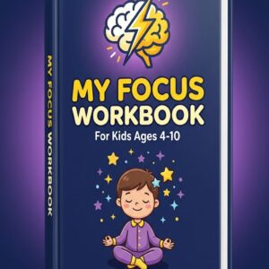 My Focus Workbook for Kids — Printable Activity Workbook for Ages 4-10 by YOUR MOMMYPAL